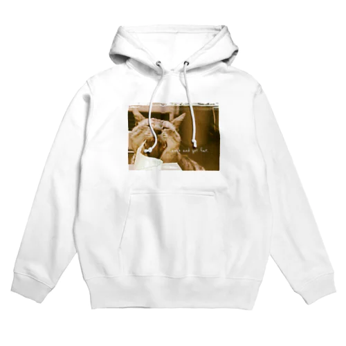 Laugh and get fat☻ Hoodie