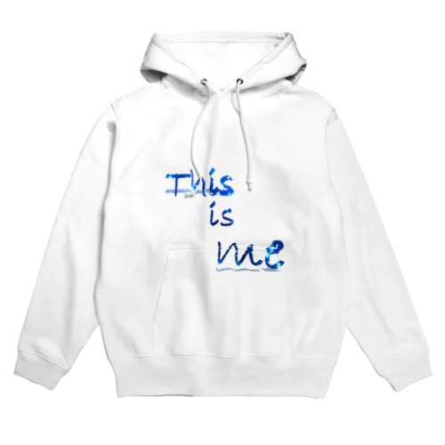 This is me Hoodie