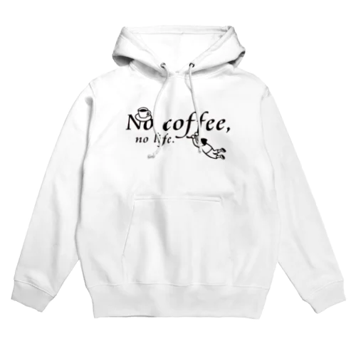 No coffee,no life.P1 Hoodie