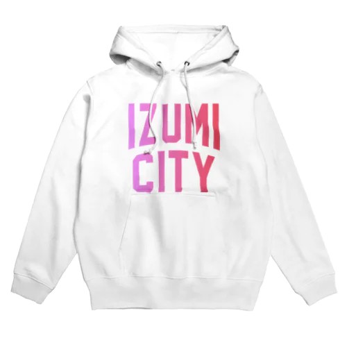 和泉市 IZUMI CITY パーカー