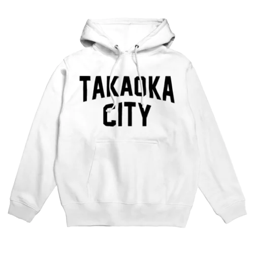 高岡市 TAKAOKA CITY Hoodie