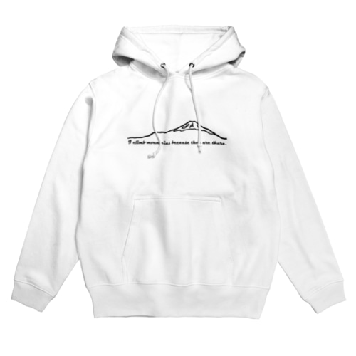 そこに山があるから Hoodie