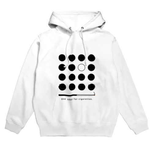 one shot for cigarettes. Hoodie