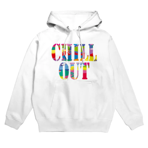 CHILL OUT Hoodie