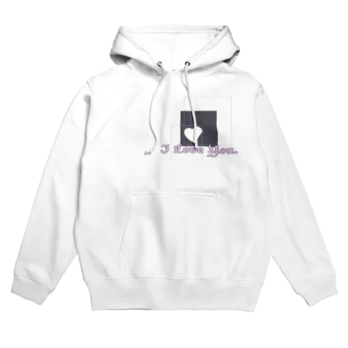 I Love You . Hoodie