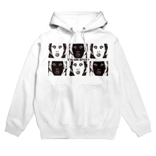 YOU ARE BITCH ？ Hoodie