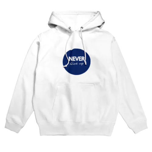 NEVER Give up Hoodie