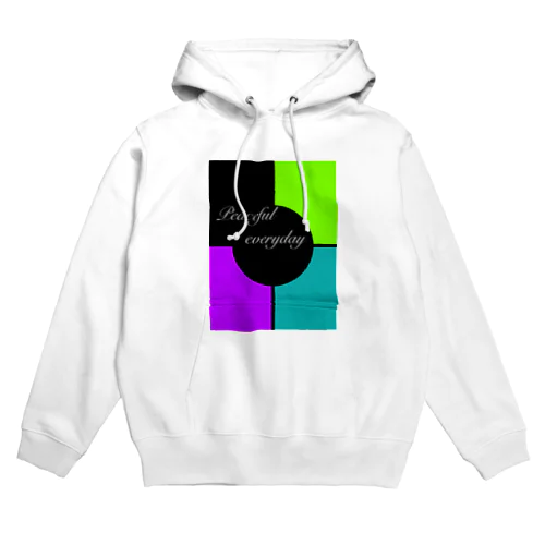 Peaceful everyday  Hoodie