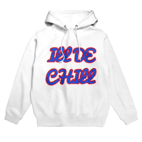 ILLでCHILL Hoodie