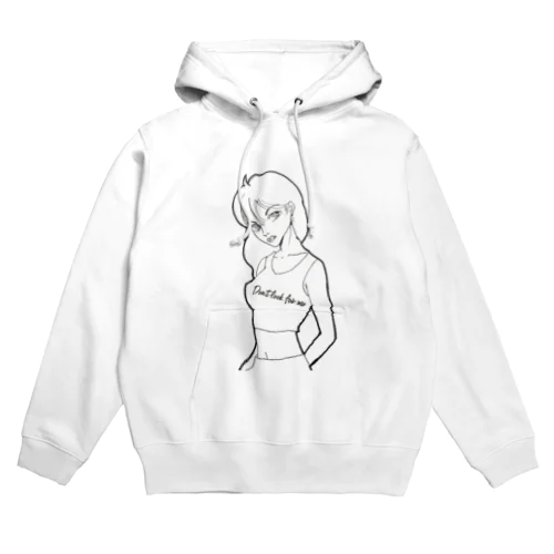 Don't look for me Hoodie