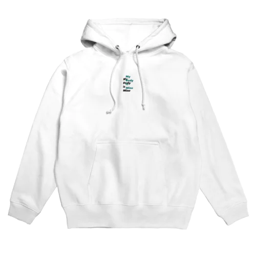 ウチらのからだはウチらのもんっしょ Hoodie