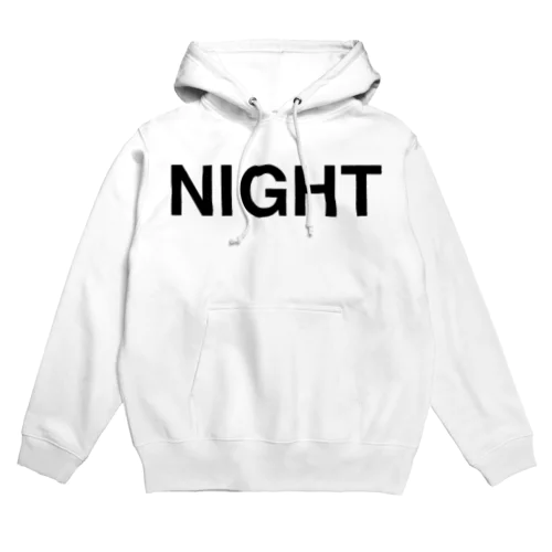 NIGHT-ナイト- Hoodie