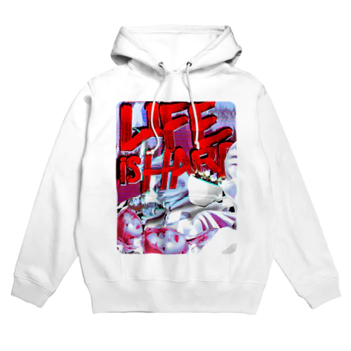 LIFE is HARD Hoodie