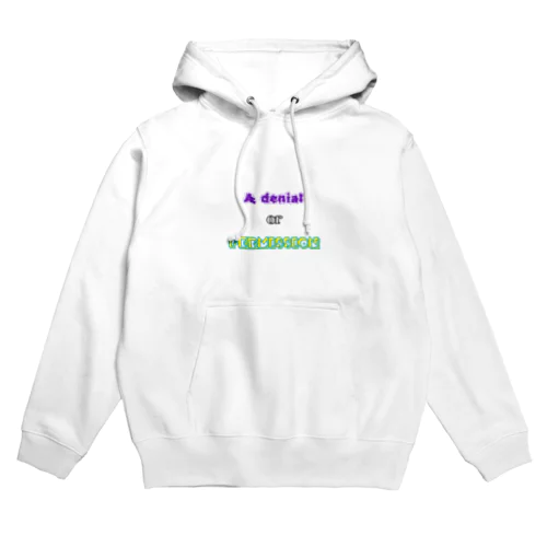 A denial or Permission Hoodie