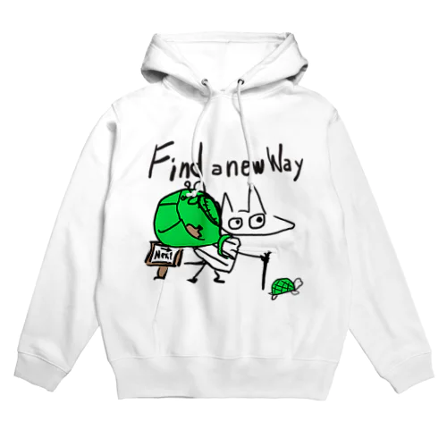 Find a new way Hoodie