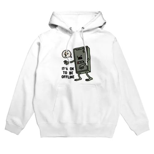 It's Ok To Be Offline Hoodie