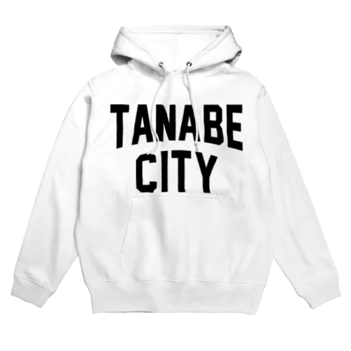 田辺市 TANABE CITY Hoodie