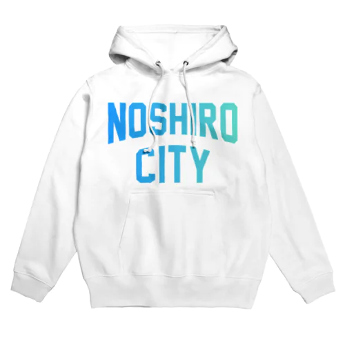 能代市 NOSHIRO CITY Hoodie