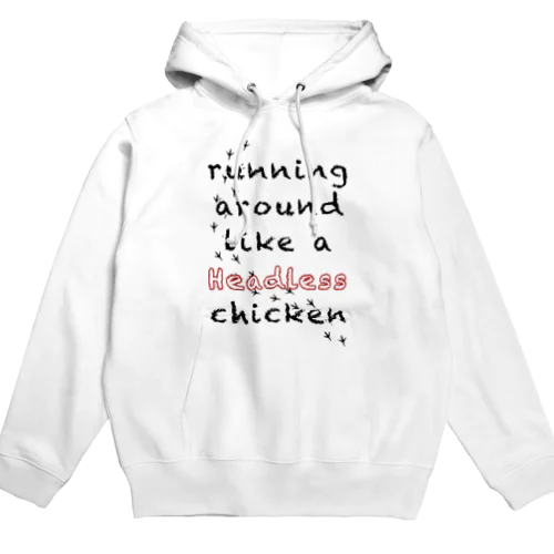 Headless chicken crayon Hoodie