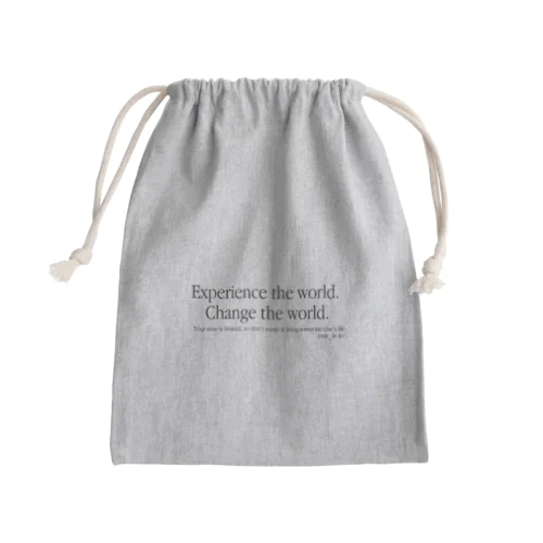 Experience the world. Mini Drawstring Bag