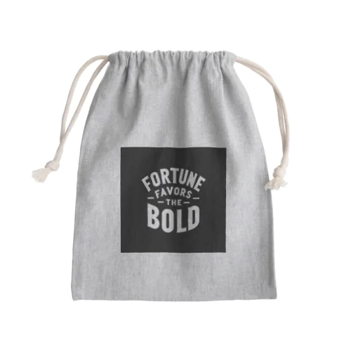 Fortune Favors The Bold Mini Drawstring Bag