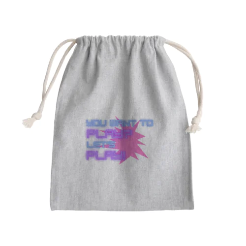 YOU WANT TO PLAY? Mini Drawstring Bag