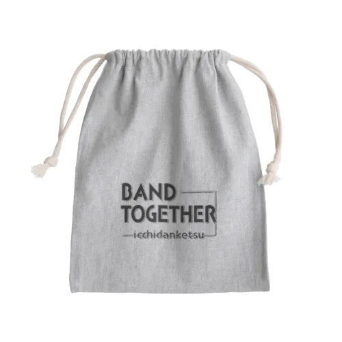 BAND TOGETHER/一致団結 きんちゃく