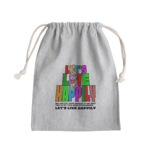 楽しく生きよう！（ボルダリング） Mini Drawstring Bag