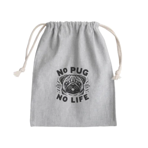 パグのいない人生なんて Mini Drawstring Bag