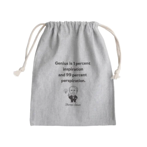 エジソン名言02 英語『天才とは、1％のひらめきと99％の努力である。』（タイポBLACK） Mini Drawstring Bag