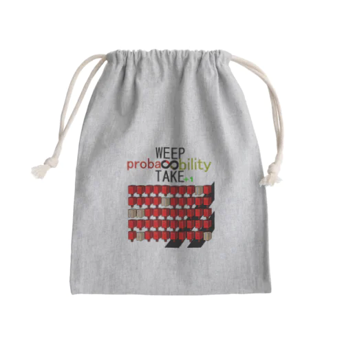 WEEP＆TAKE probability Mini Drawstring Bag