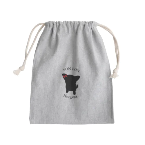 ちわわ。チワワ。PONPON.犬グッズ！ Mini Drawstring Bag