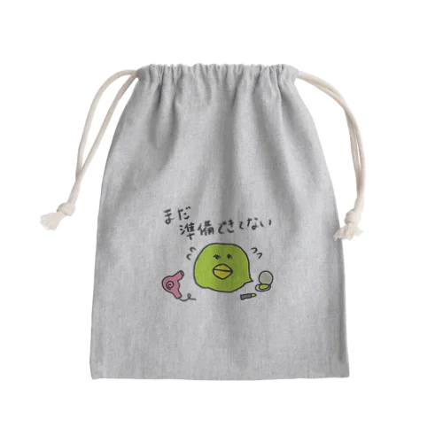 まだ準備できてない Mini Drawstring Bag