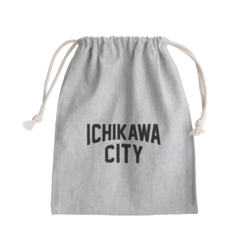 ichikawa city　市川ファッション　アイテム Mini Drawstring Bag