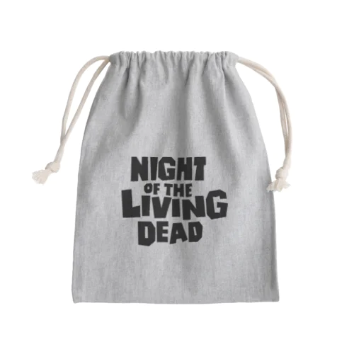 Night of the Living Dead_その3 きんちゃく