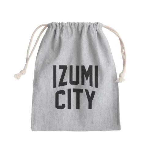 和泉市 IZUMI CITY Mini Drawstring Bag