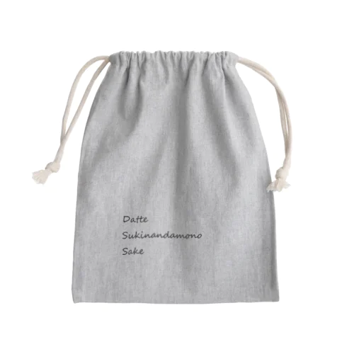 Datte Sukinandamono Sake Mini Drawstring Bag