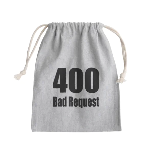 400 Bad Request きんちゃく