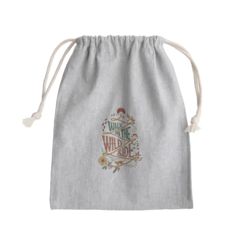 Walk on the Wild Side（ワイルド・サイドを歩け） Mini Drawstring Bag