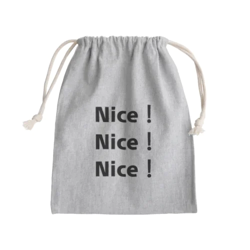 Nice！Nice！Nice！ きんちゃく