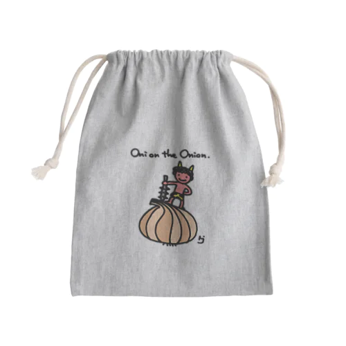 タマネギの上に鬼 Mini Drawstring Bag