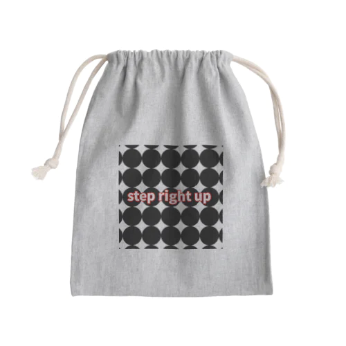 Step right up Mini Drawstring Bag