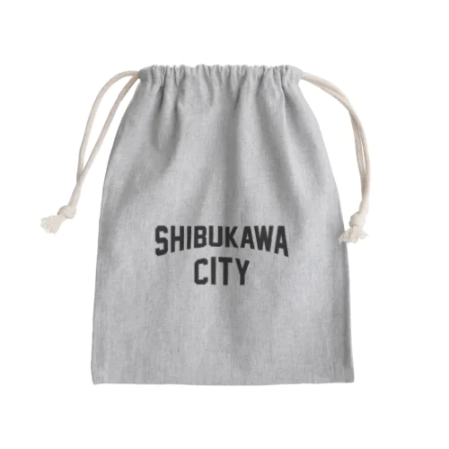 渋川市 SHIBUKAWA CITY Mini Drawstring Bag