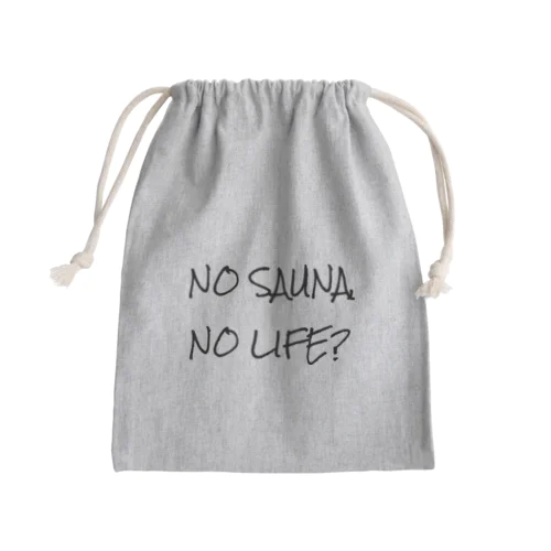 NO SAUNA NO LIFE? きんちゃく