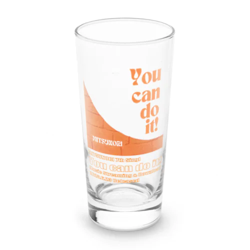 You can do it! Long Sized Water Glass