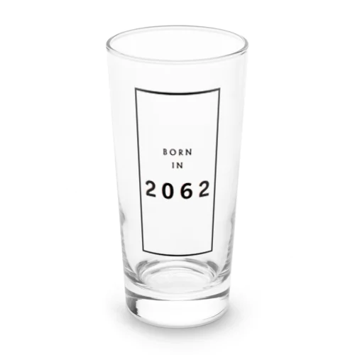 【未来生年】BORN in 2062 / 2062年生 ロンググラス
