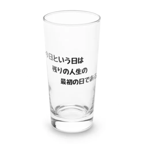 残りの人生の最初の日である Long Sized Water Glass