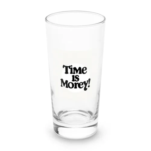 Time is money!　時は金なり！ Long Sized Water Glass