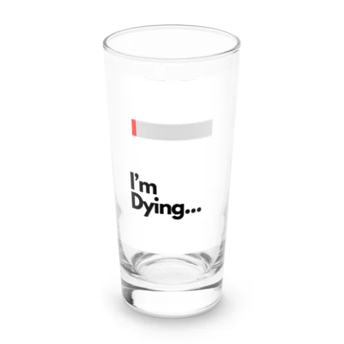 My Status(Dying) Long Sized Water Glass