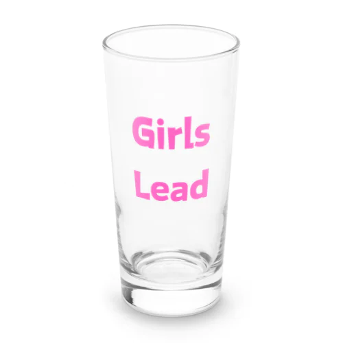 Girls Lead-女性のリーダーシップを後押しする言葉 ロンググラス